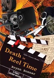 Death in Reel Time (Brynn Bonner)