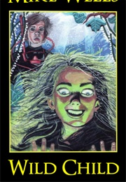 Wild Child (Mike Wells)