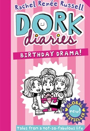 Dork Diaries: Birthday Drama (( Rachel Renee Russell))