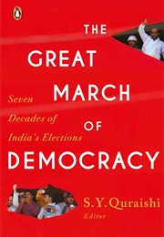 The Great March of Democracy (S. Y. Quraishi)