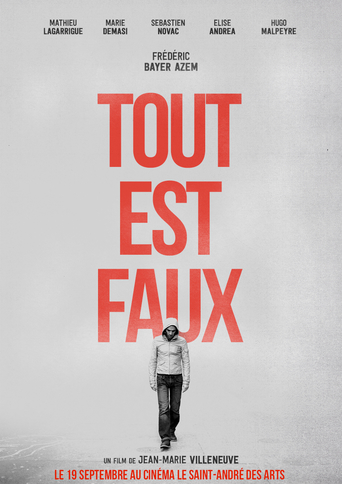 Tout Est Faux (2014)