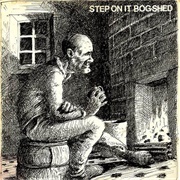 Bogshed-Step on It