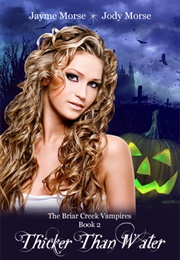 Thicker Than Water (Jayme Morse)