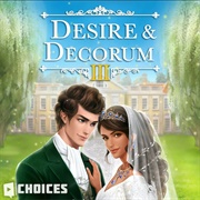 Desire &amp; Decorum: Book 3