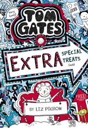 Tom Gates Extra Special Treats (Liz Pichon)