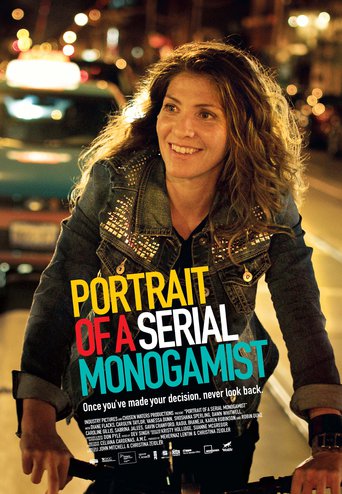 Portrait of a Serial Monogamist (2016)
