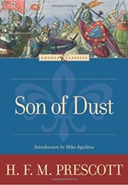Son of Dust (H.F.M. Prescott)