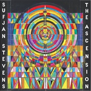 Sufjan Stevens - The Ascension
