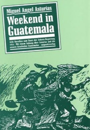 Weekend in Guatemala (Miguel Ángel Asturias)