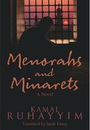 Menorahs and Minarets (Kamal Ruhayyim)