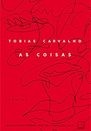 As Coisas (Tobias Carvalho)