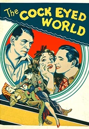 The Cock-Eyed World (1929)