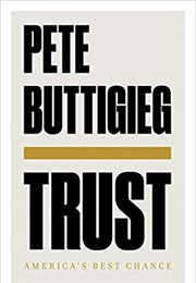 Trust (Pete Buttigieg)
