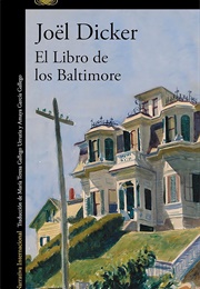 El Libro De Los Baltimore (Joël Dicker)