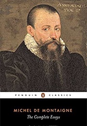 The Complete Essays (Michel De Montaigne)