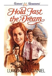 Hold Fast the Dream (Lurlene Mcdaniel)