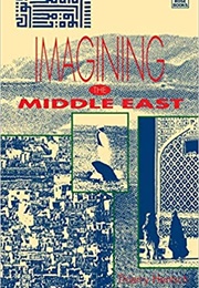 Imagining the Middle East (Thierry Hentsch)