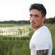 Real Men Love Jesus - Michael Ray