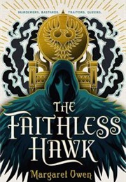 The Faithless Hawk (Margaret Owen)