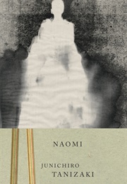 Naomi (Junichiro Tanizaki)