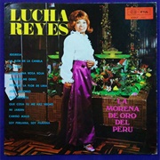 La Morena De Oro Del Peru – Lucha Reyes (1970)