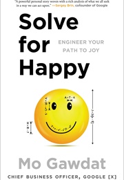 Solve for Happy (Mo Gawdat)