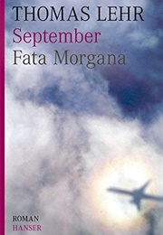 September. Fata Morgana (Thomas Lehr)