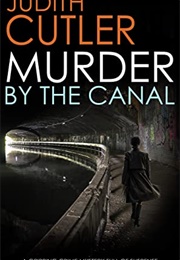 Murder by the Canal (Judith Cutler)