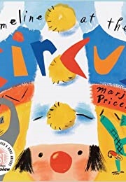 Emeline at the Circus (Marjorie Priceman)