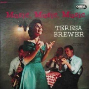 Music, Music, Music- Teresa Brewer