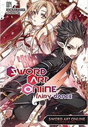 Sword Art Online 4: Fairy Dance (Reki Kawahara)