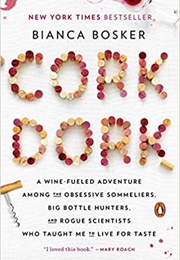 Cork Dork (Bianca Bosker)