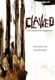 Clawed: The Legend of Sasquatch (2005)
