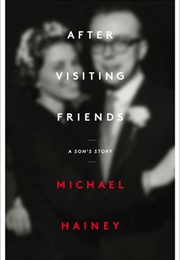 After Visiting Friends (Michael Hainey)