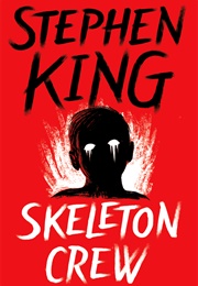 Skeleton Crew (Stephen King)