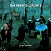 The Frank and Walters- Grand Parade