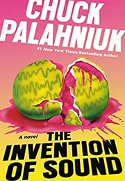 The Invention of Sound (Chuck Palahniuk)