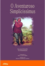 O Aventuroso Simplicissimus (Hans Von Grimmelshausen)