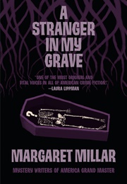 A Stranger in My Grave (Margaret Millar)
