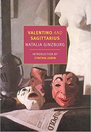 Valentino and Sagittarius (Natalia Ginzburg)