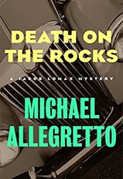 Death on the Rocks (Michael Allegretto)