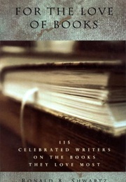 For the Love of Books (Ronald Schwartz)