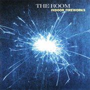 The Room- Indoor Fireworks