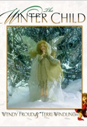 The Winter Child (Wendy Froud)