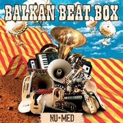 Nu Med - Balkan Beat Box