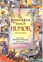The Random House Book of Humor for Children (Pamela Pollack)
