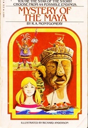 Mystery of the Maya (R. A. Montgomery)
