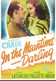 In the Meantime Darling (1944)