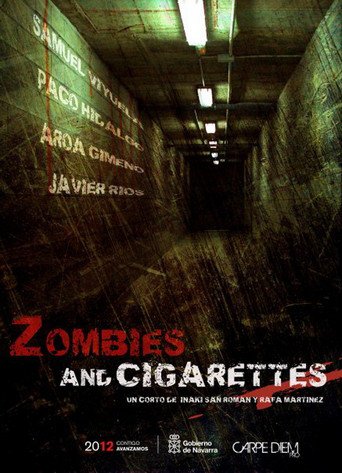 Zombies &amp; Cigarettes (2009)