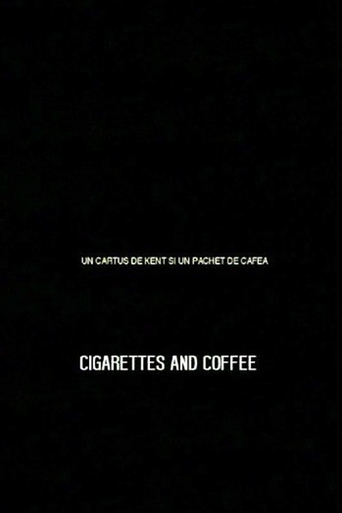 Cigarettes and Coffee (2004)